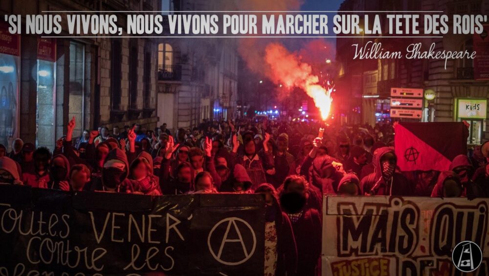 « Si nous vivons, nous vivons pour marcher sur la tête des rois »