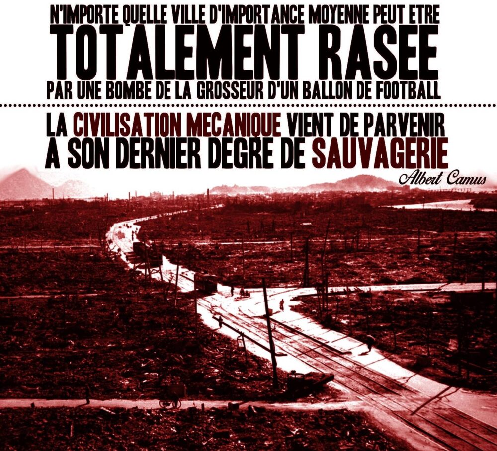 La civilisation mécanique vient de parvenir à son dernier degré de sauvagerie