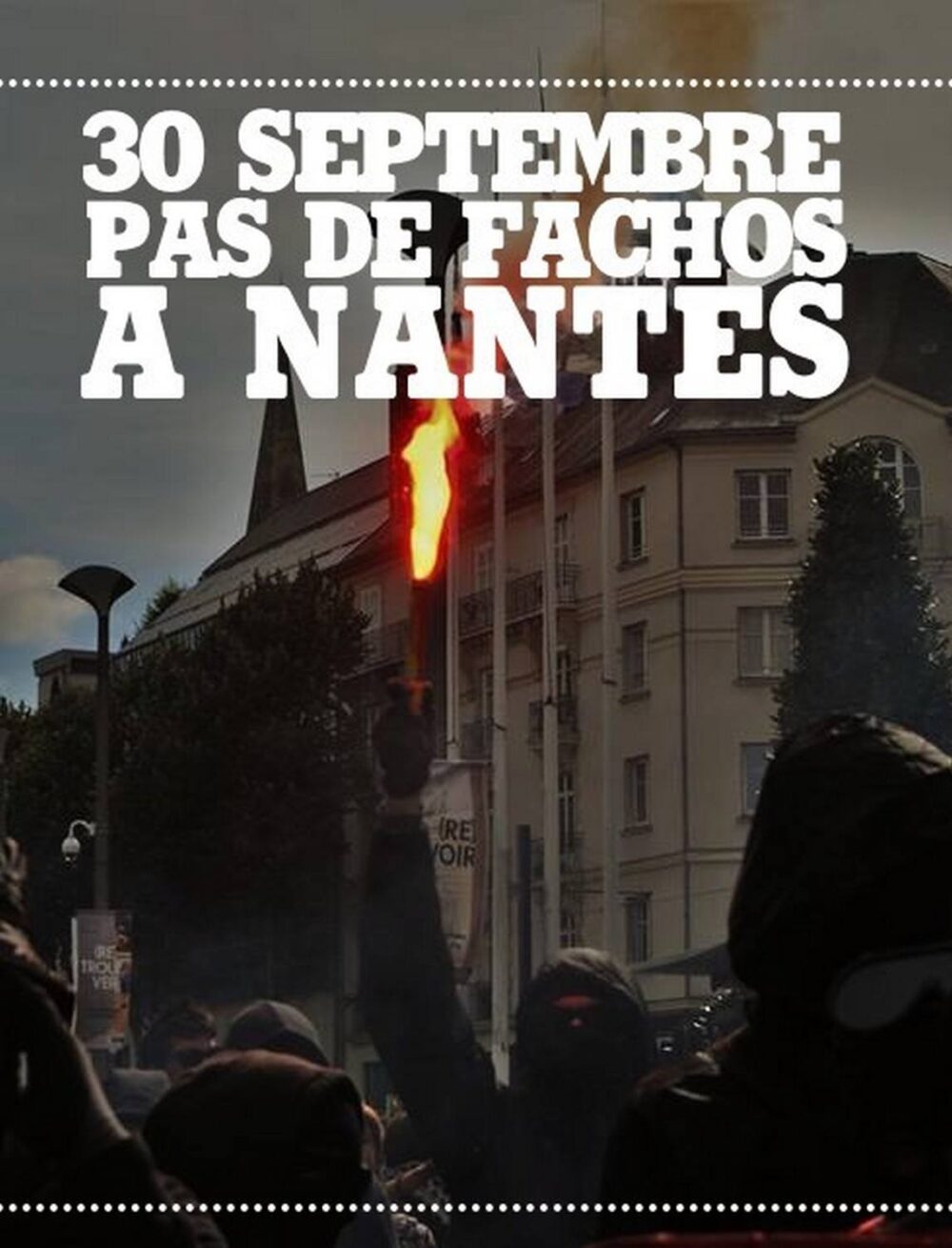30 septembre : les fachos se s’inviteront pas une deuxième fois !