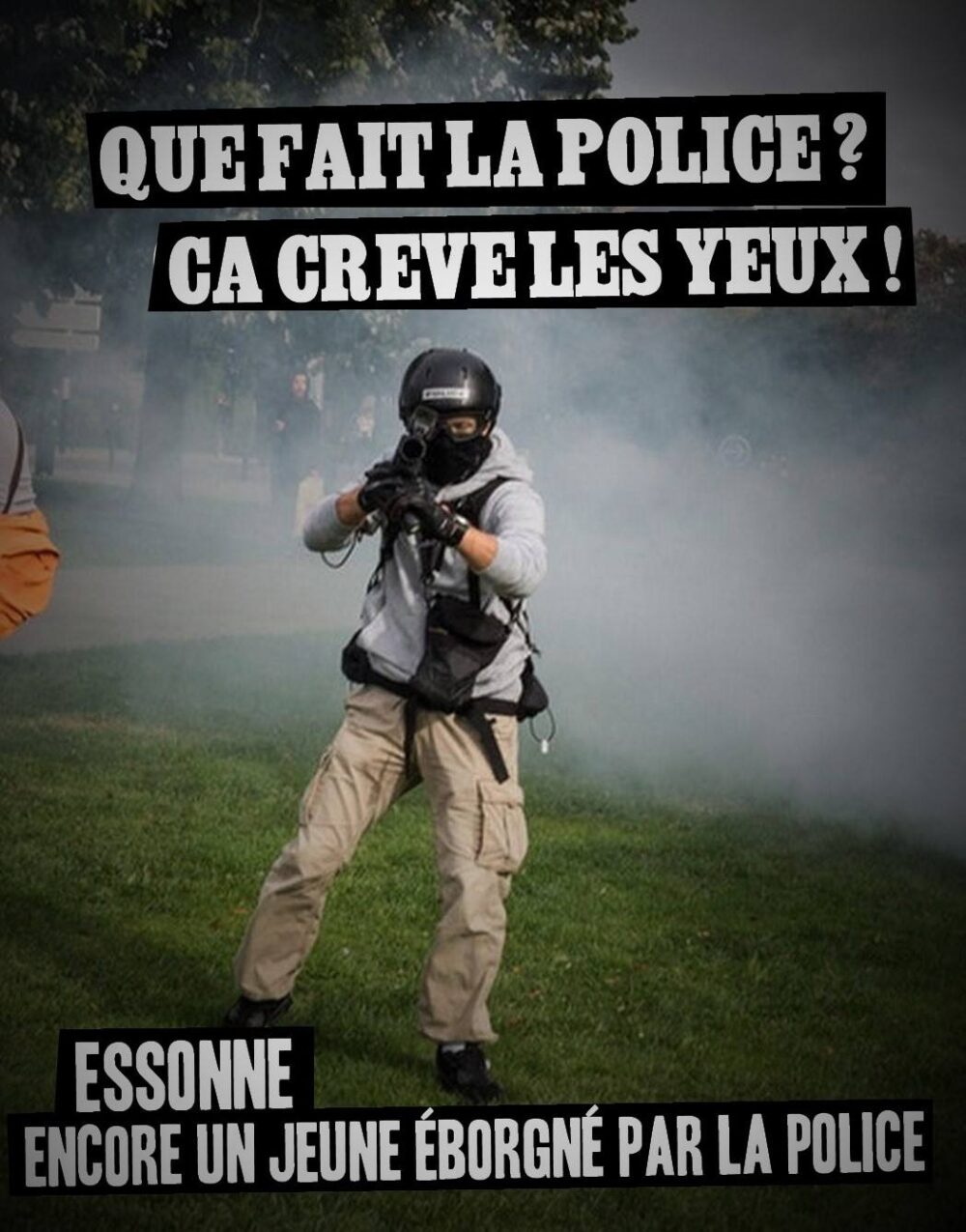 Que fait la police ? Ça crève les yeux !