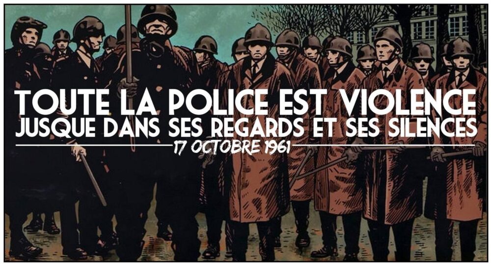 17 octobre 1961, il y a précisément 56 ans