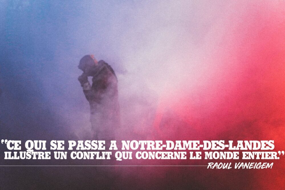 «Ce qui se passe à Notre-Dame-des-Landes illustre un conflit qui concerne le monde entier»