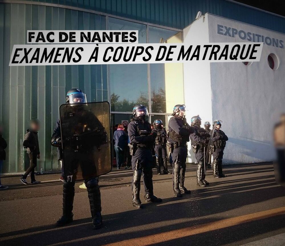 Fac de Nantes : des examens à coups de matraque