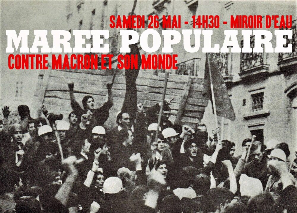 Samedi 26 mai : marée populaire contre Macron et son monde