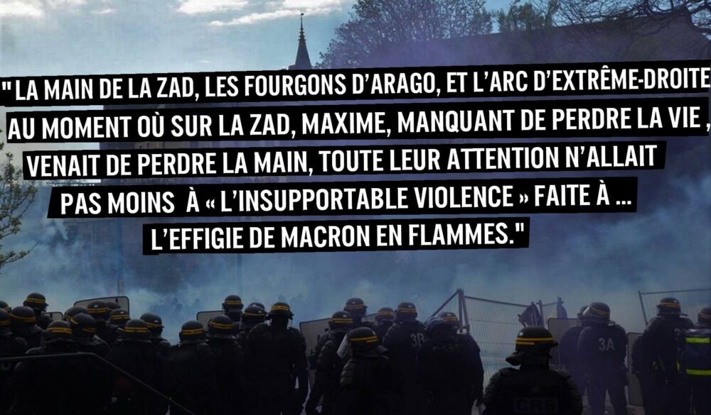 La main de la ZAD, les fourgons d’Arago, et l’arc d’extrême-droite