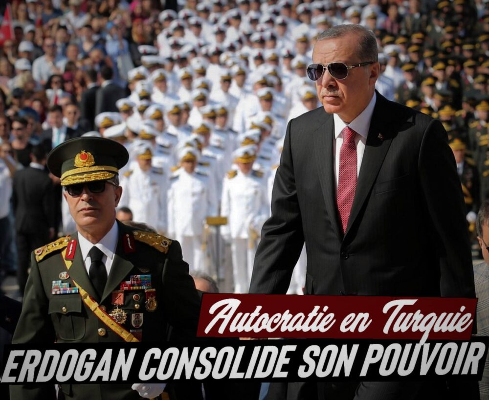 Autocratie en Turquie : Erdogan consolide son pouvoir