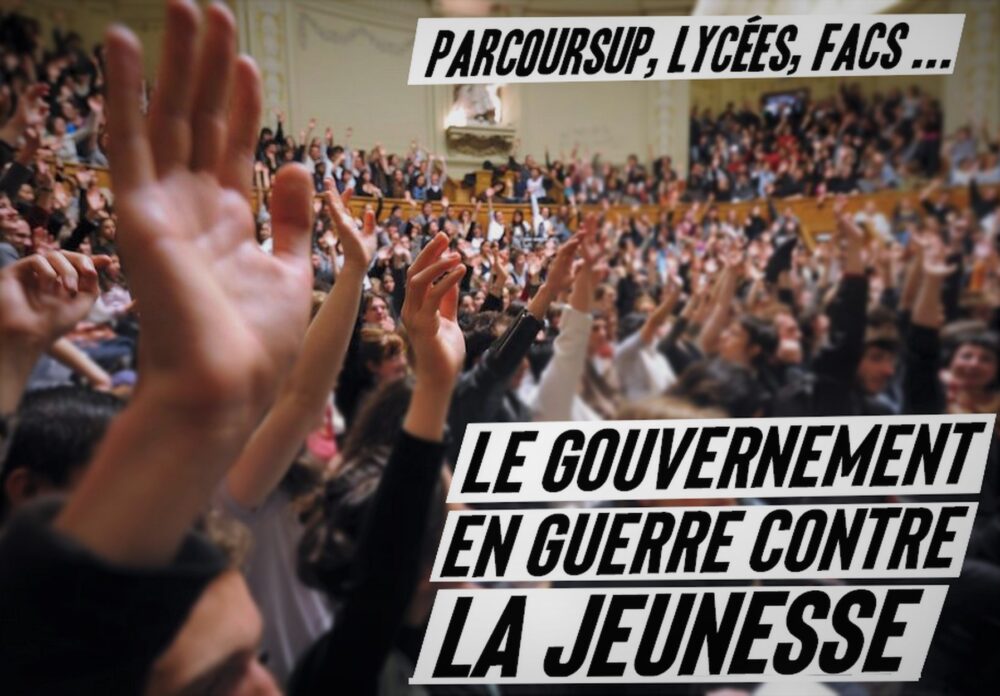 Parcoursup, lycées, facs : le gouvernement en guerre contre la jeunesse