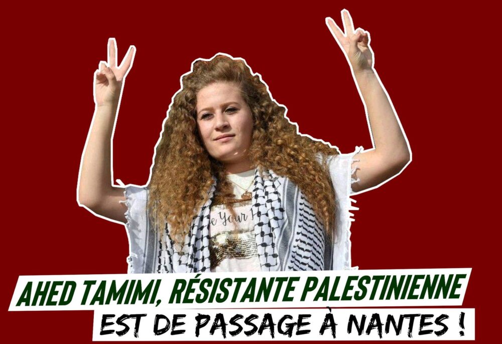 Ahed Tamimi, résistante palestinienne, est de passage à Nantes !