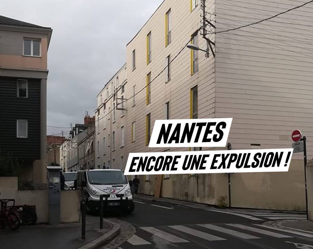 Nantes : encore une expulsion ce matin !