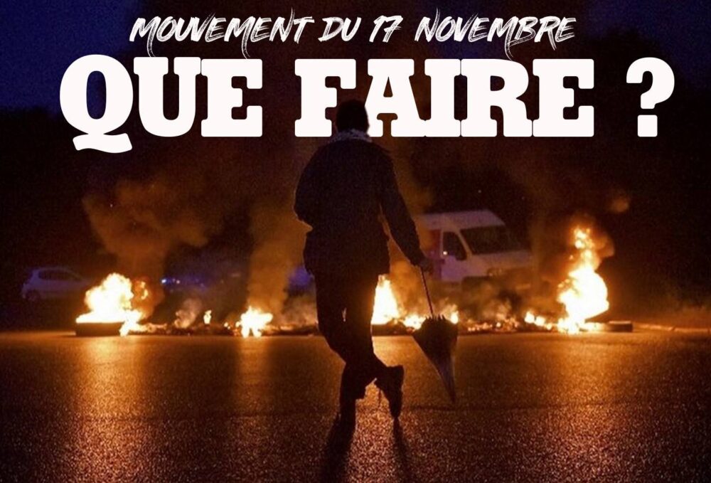 Que faire le 17 novembre ?
