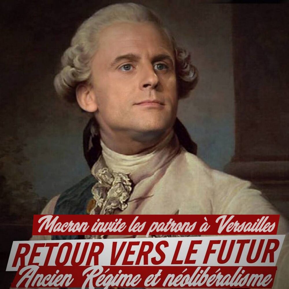 Ancien régime et néolibéralisme : Macron, retour vers le futur