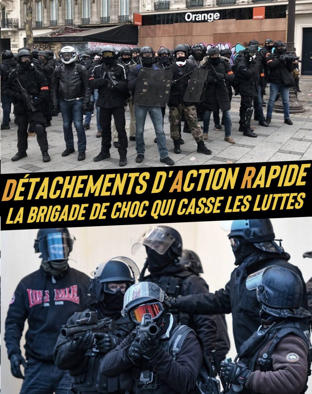 « Détachement d’Action Rapide » : la brigade de choc qui casse les luttes