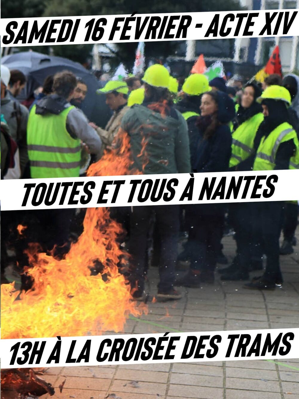 Samedi 16 février – Acte XIV – Nantes