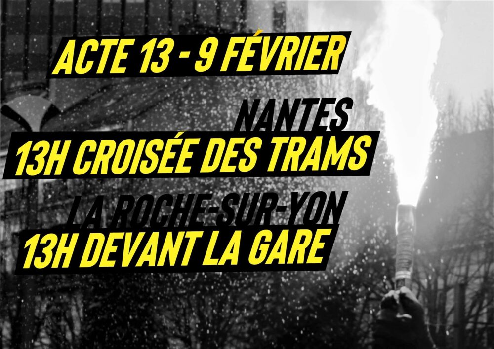 Acte 13, samedi 9 février : les rendez-vous