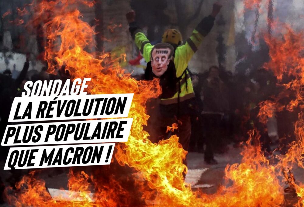 Sondage : la Révolution (beaucoup) plus populaire que Macron !
