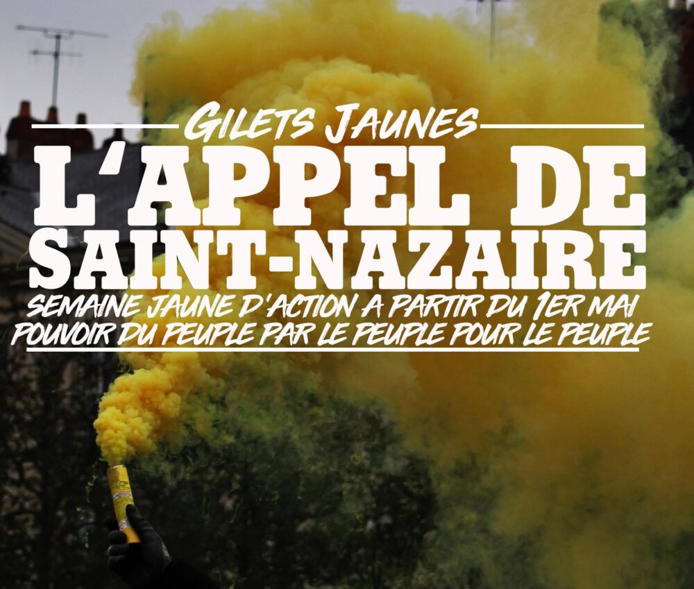 Gilets Jaunes : l’appel de Saint-Nazaire