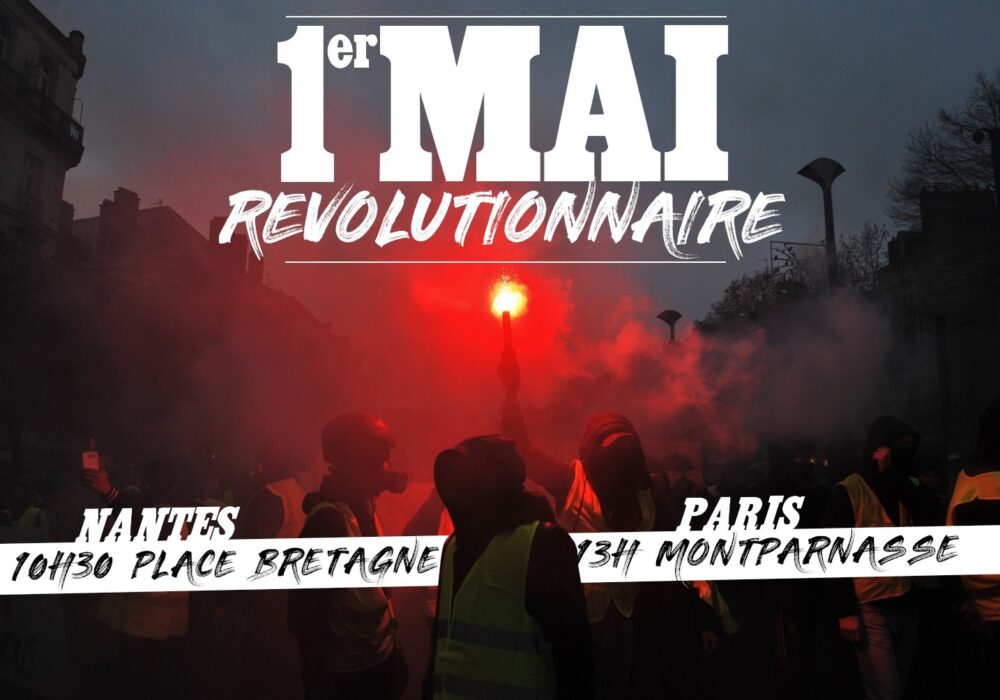 1er Mai révolutionnaire !