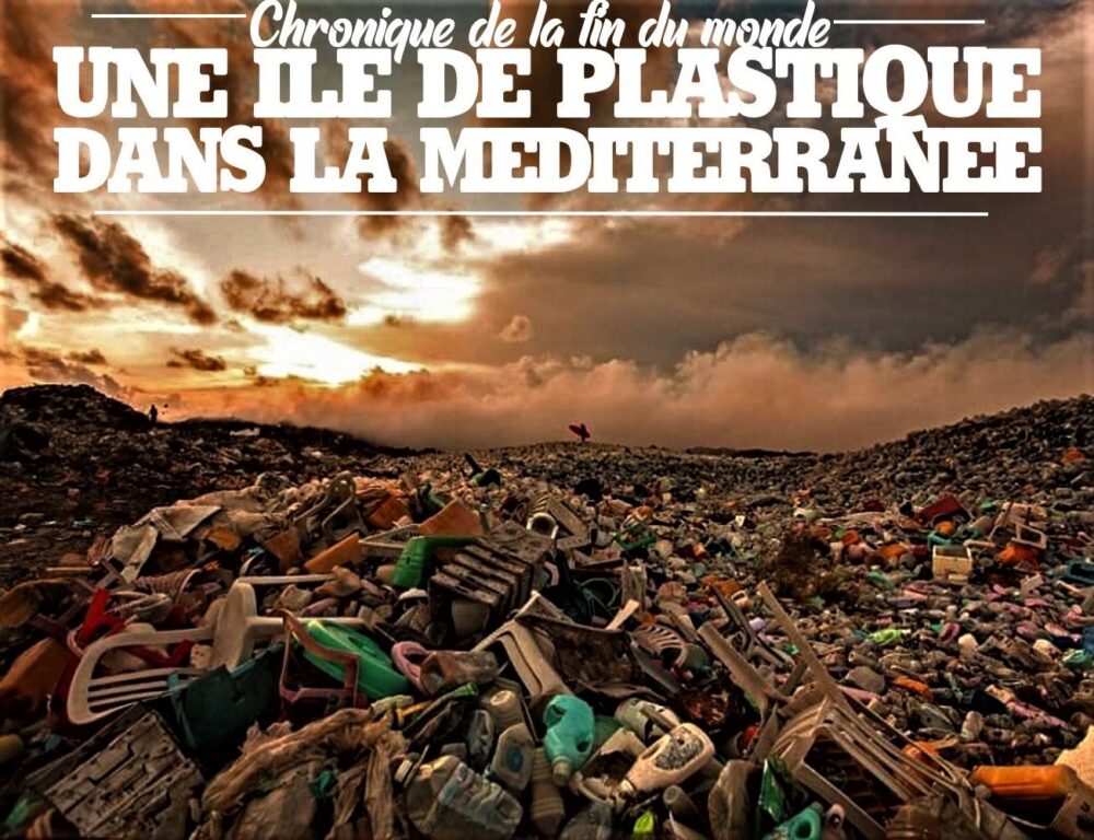 Une île de plastique dans la Méditerranée