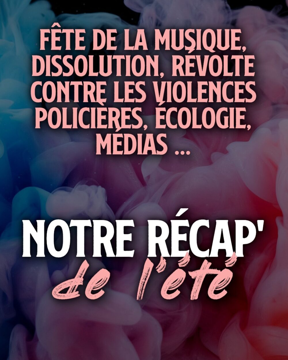 Récap : le résumé de l’été