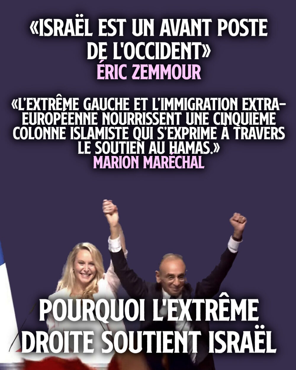 Pourquoi l’extrême droite fait bloc derrière Israël ?