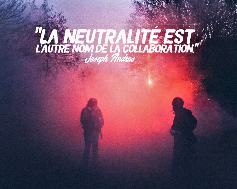 La neutralité est l’autre nom de la collaboration