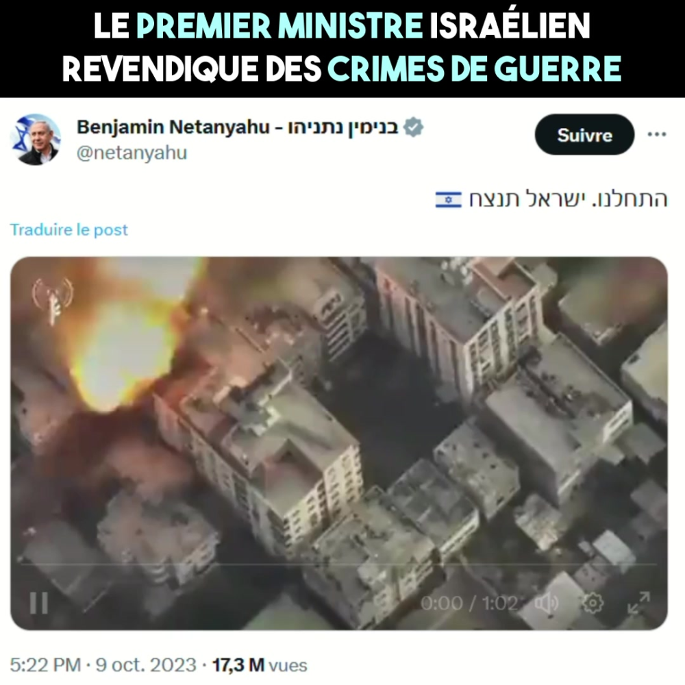 Netanyahou revendique des crimes de guerre