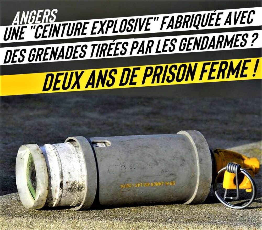 Une ceinture avec des grenades tirées par les gendarmes ? Deux ans de prison ferme !