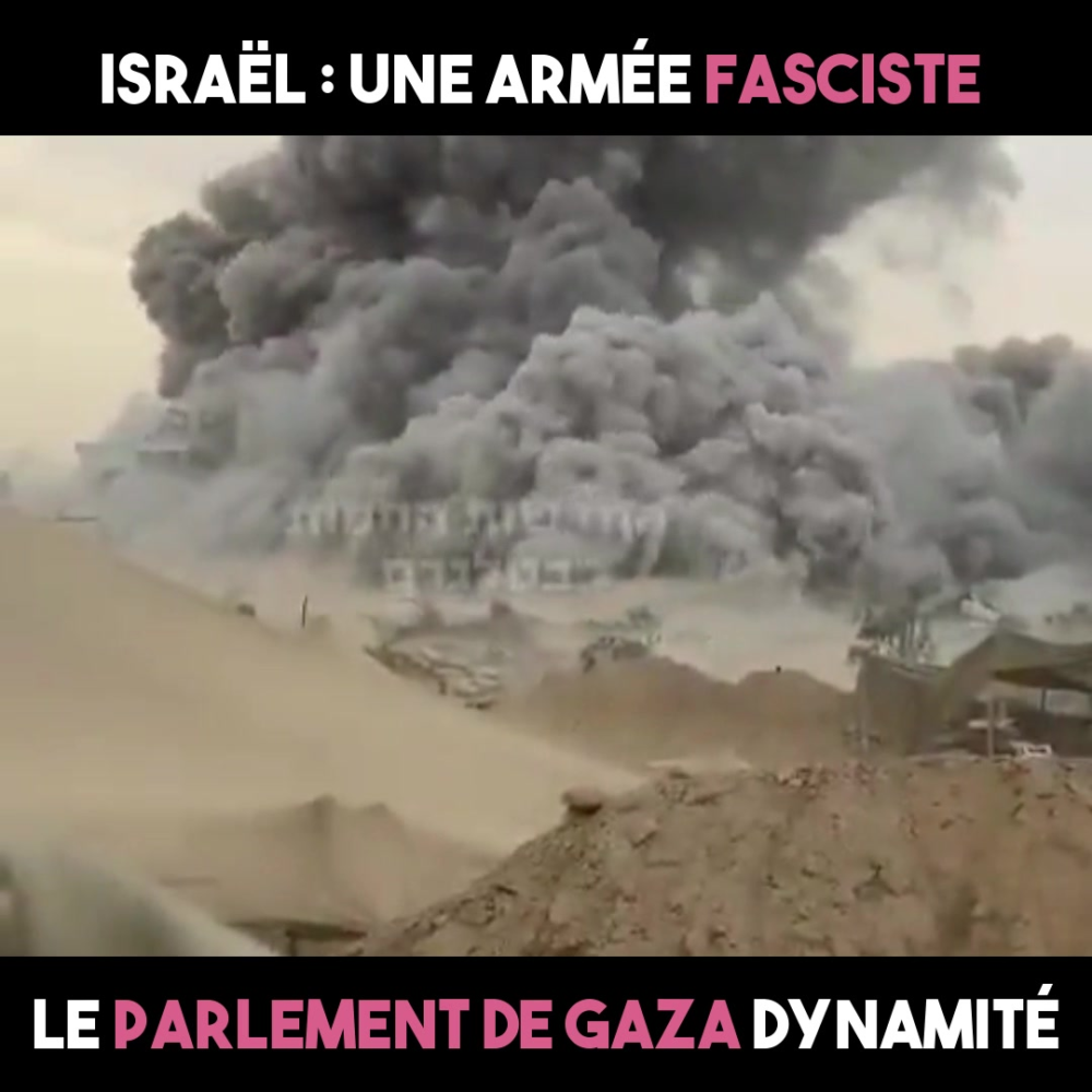 Israël : l’armée fasciste essaie d’effacer un peuple