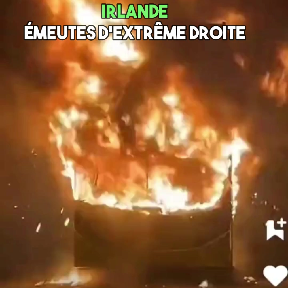 Irlande : émeute d’extrême droite