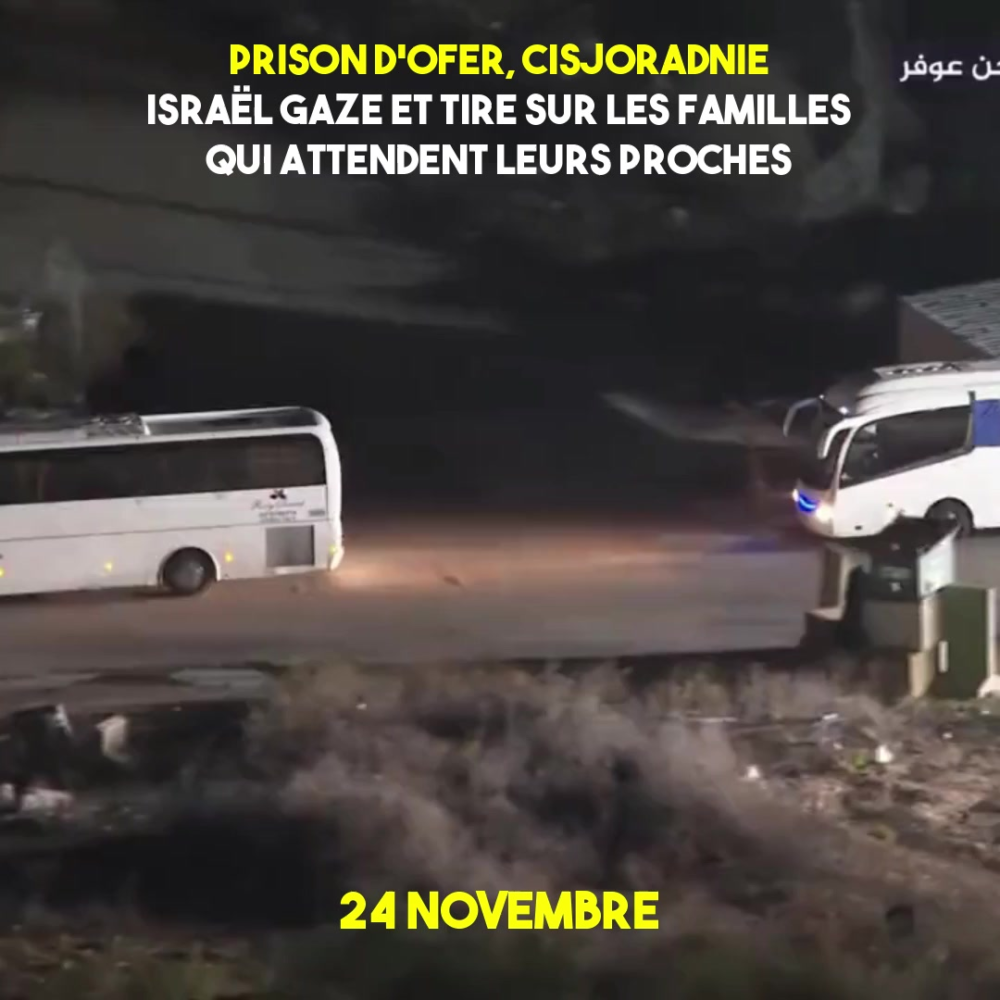 Devant la prison de Cisjordanie : Israël gaze tous les soirs les familles d’otages