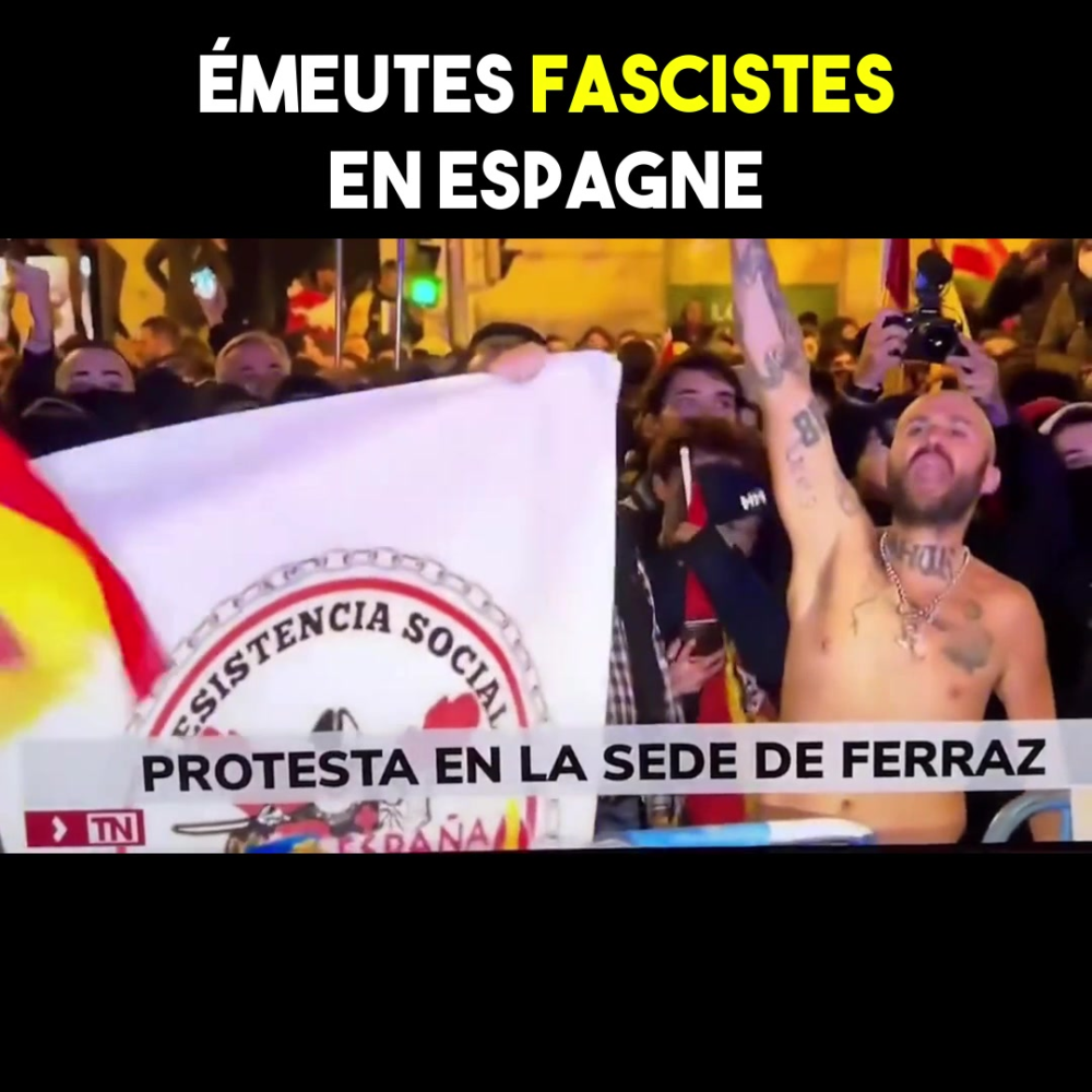 Espagne : émeutes fascistes