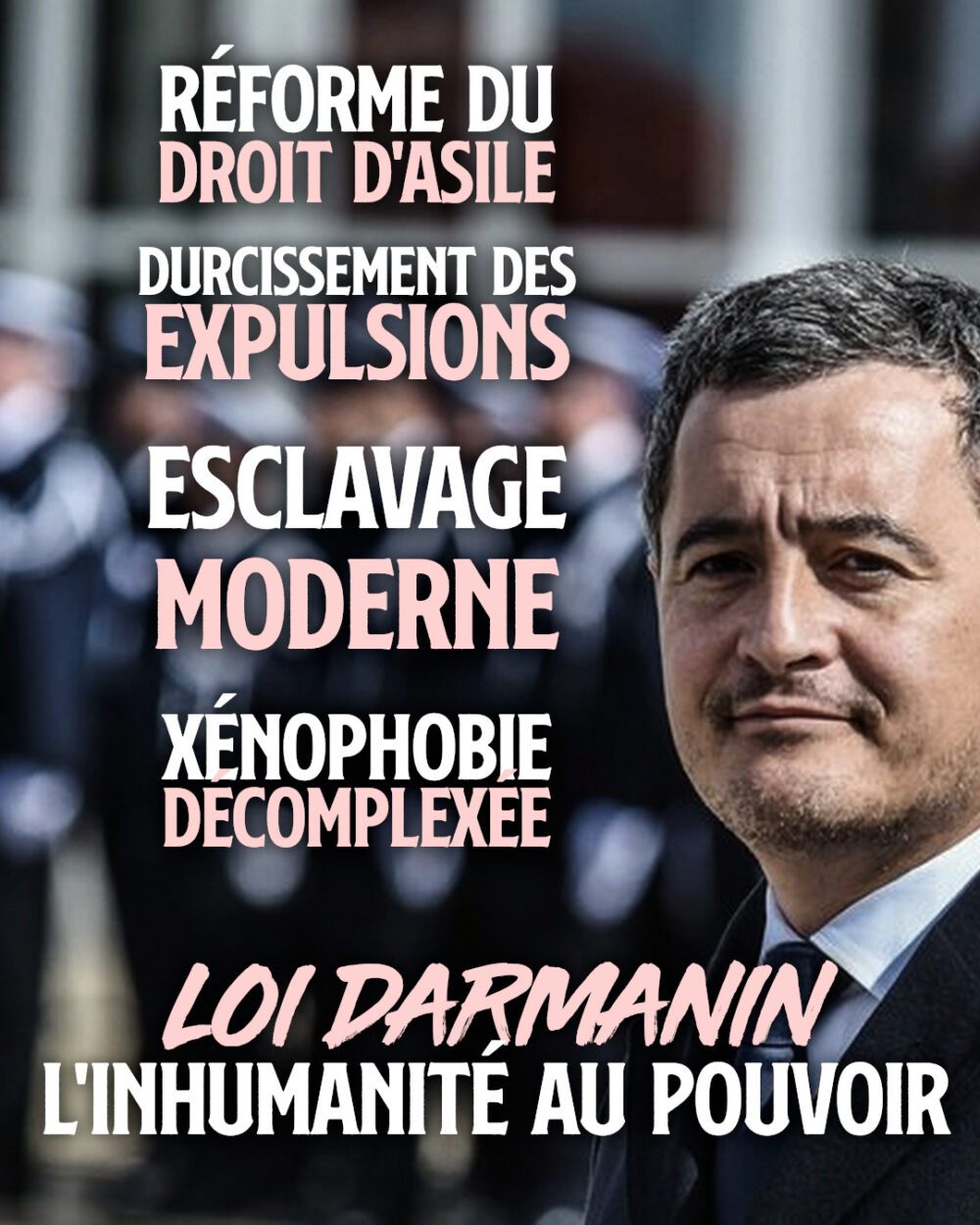 Loi Darmanin : l’inhumanité au pouvoir