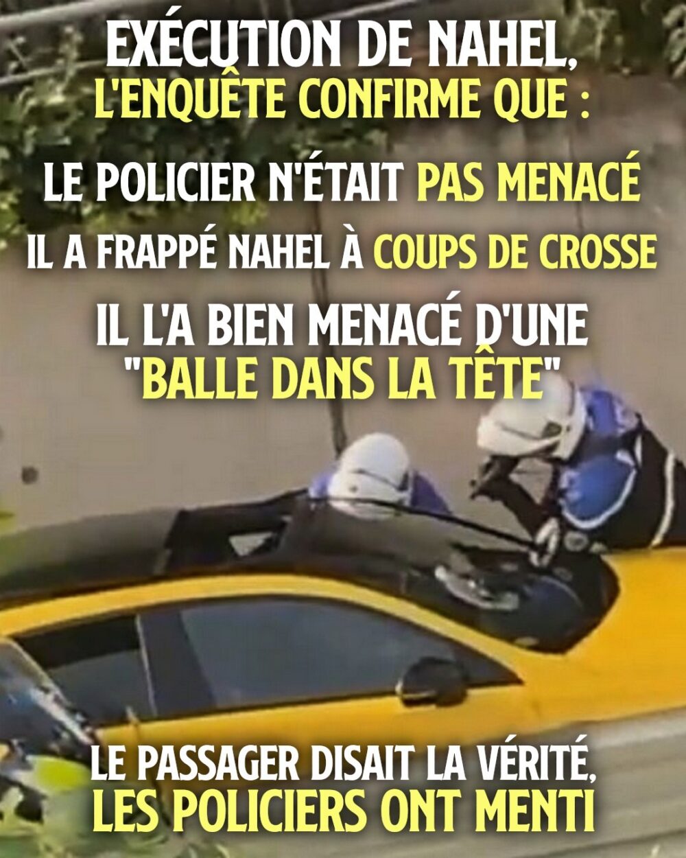 Nahel : l’enquête confirme que les policiers ont menti
