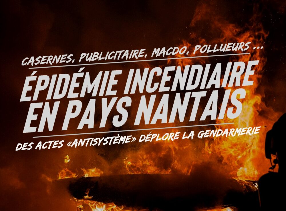 Épidémie d’incendies en pays nantais