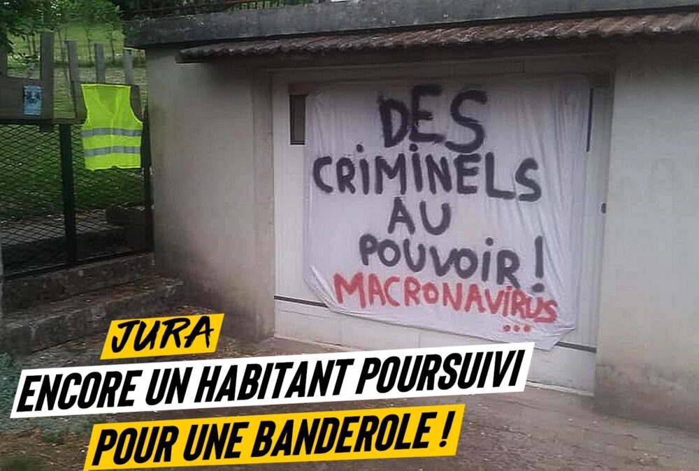 Jura : encore des poursuites pour une banderole contre Macron !