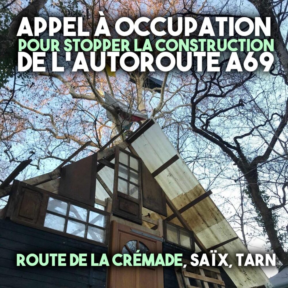 Appel à occupation pour stopper la construction de l’autoroute A69