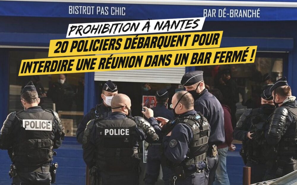 Nantes : descente de police pour une réunion de 8 personnes dans un bar fermé