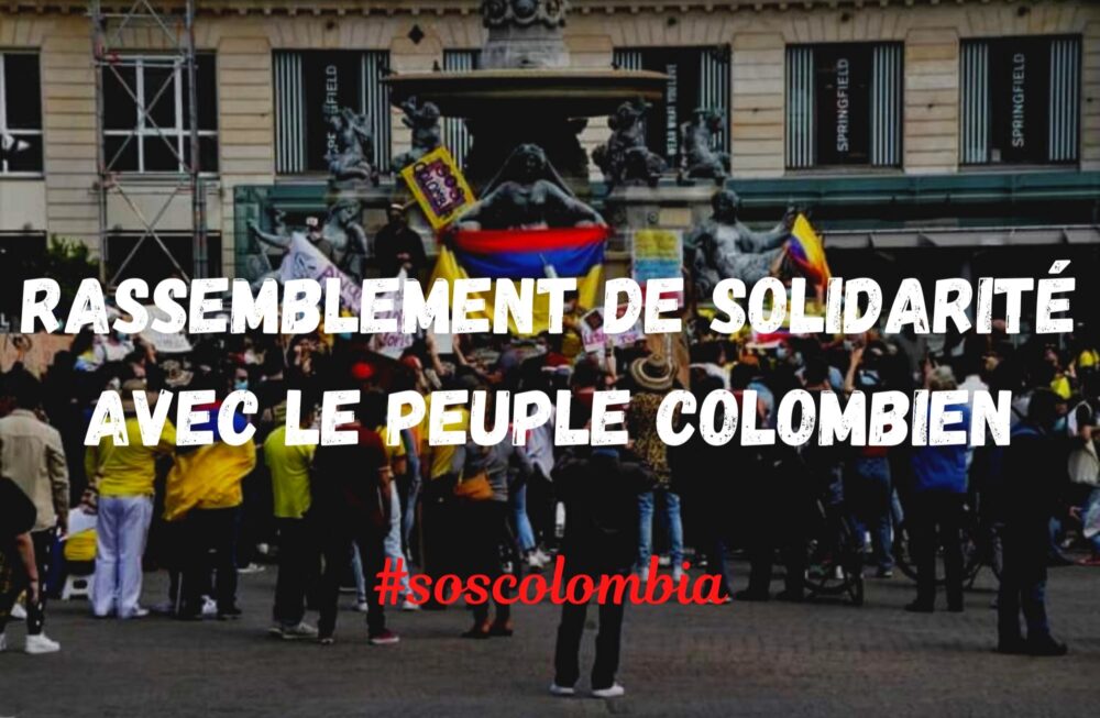 Plus de 300 personnes réunies à Nantes en soutien au peuple colombien