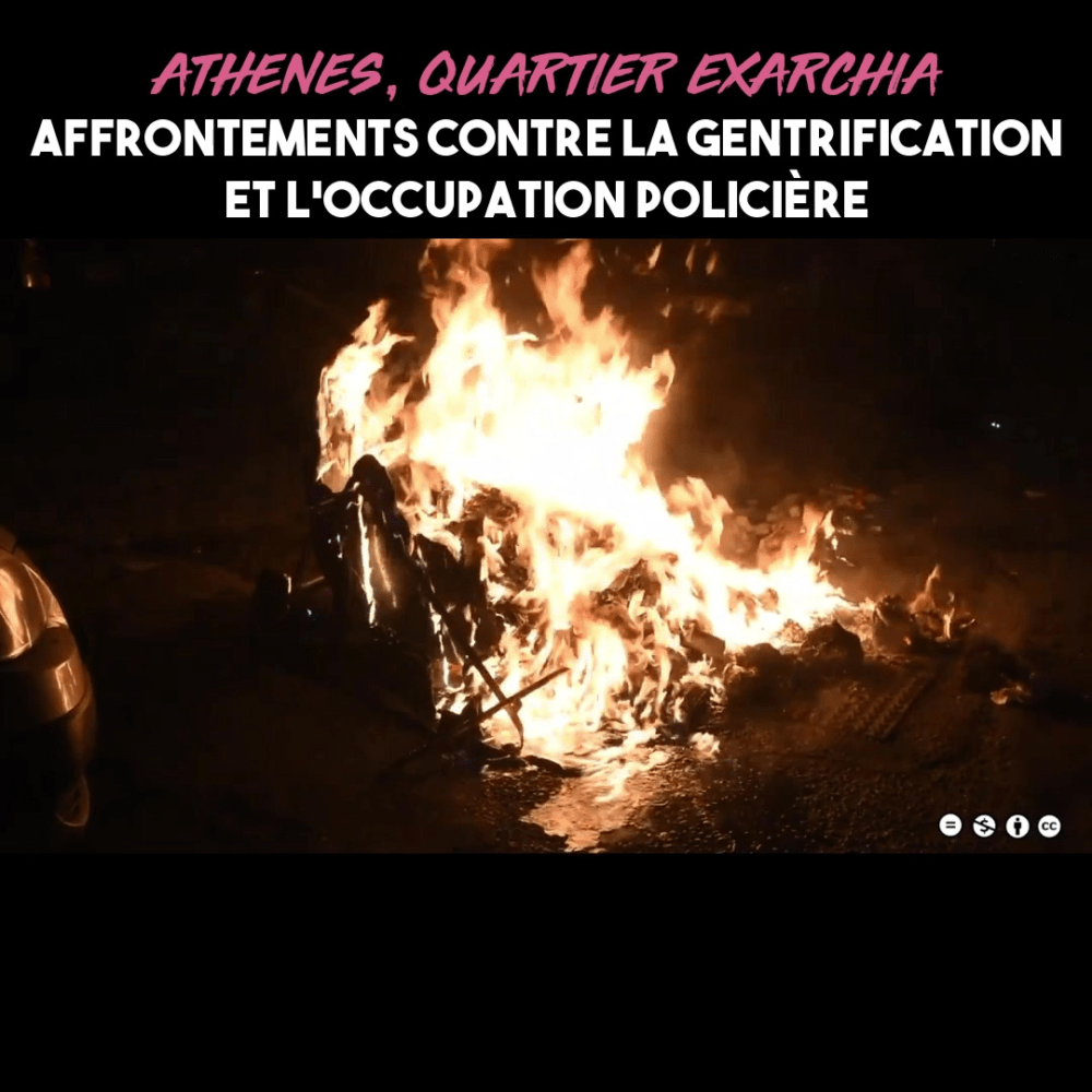 Athènes : contre la gentrification, des anarchistes attaquent la police