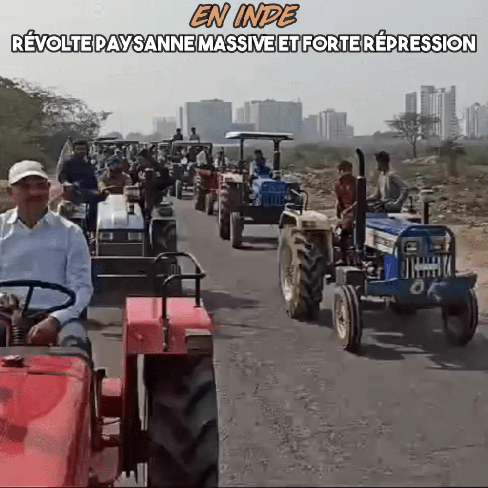 En Inde : grande révolte paysanne et forte répression