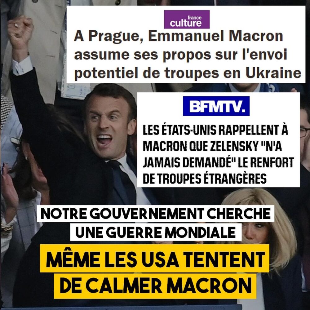Macron est un danger pour la paix mondiale
