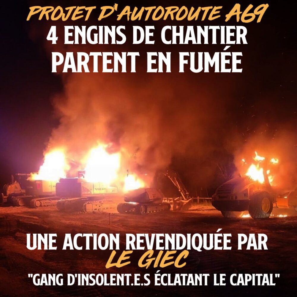 Autoroute A69 : le giec met le feu à des engins de chantier