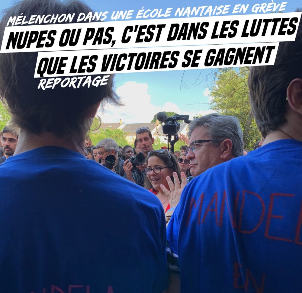 NUPES ou pas, c’est dans les luttes que les victoires se gagnent