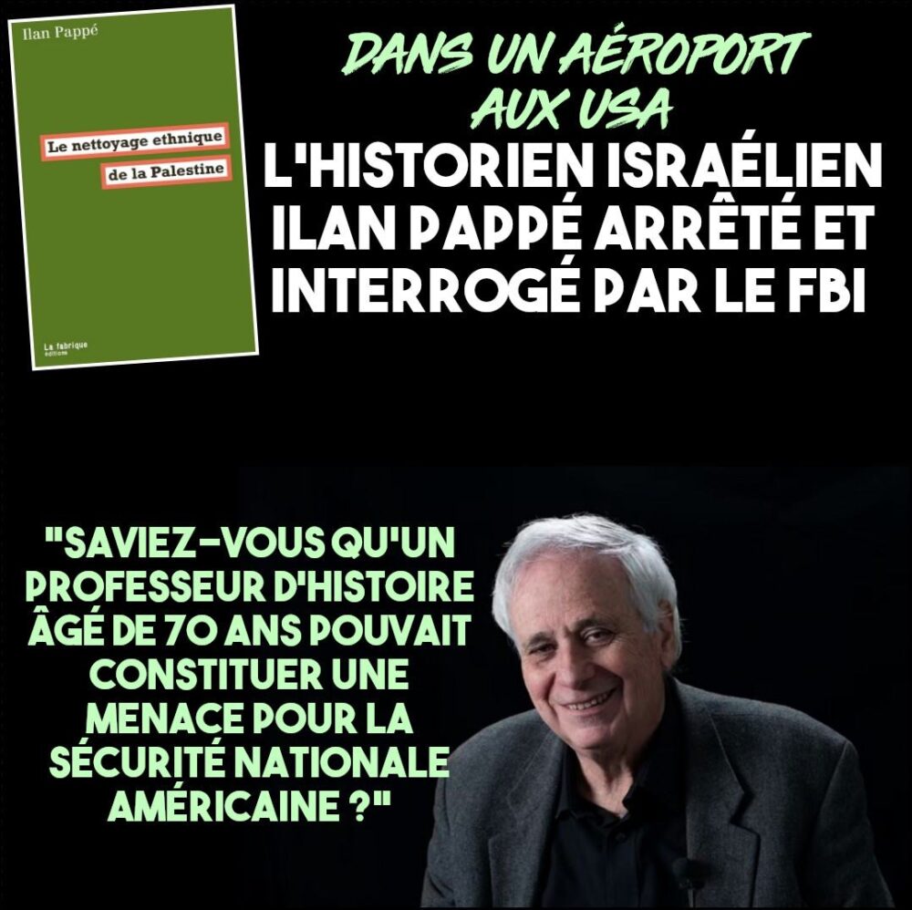 L’historien israélien Ilan Pappé interrogé par le FBI