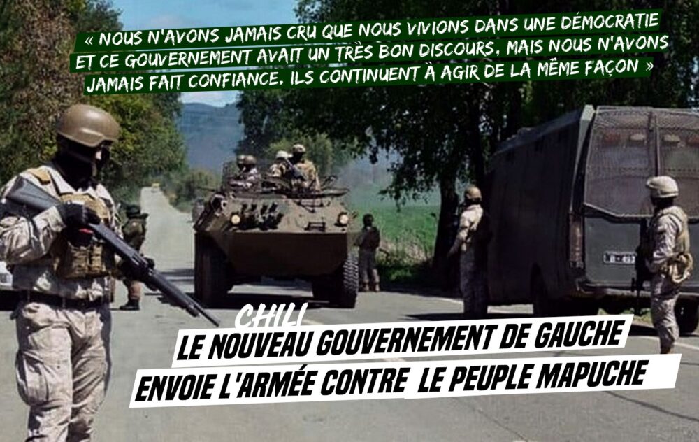 Chili : le nouveau gouvernement de gauche envoie l’armée contre les autochtones Mapuches