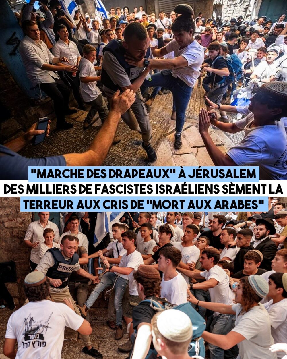« Marche des drapeaux » : les fascistes israéliens défilent à Jérusalem et tabassent un journaliste palestinien