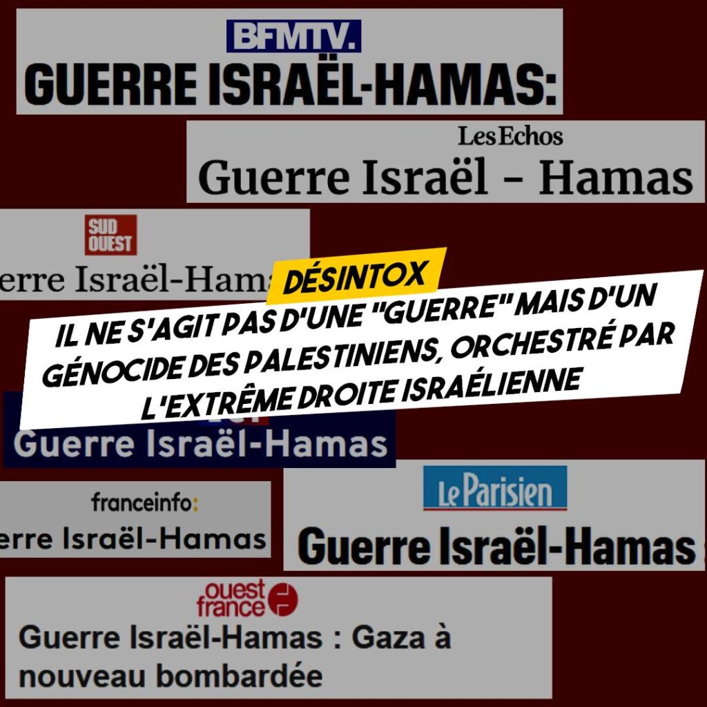 «GUERRE ISRAËL/HAMAS » : UNE EXPRESSION POUR MANIPULER LES ESPRITS.