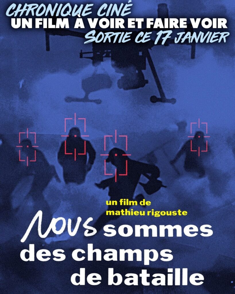 L'affiche du film de Mathieu Rigouste, "Nous sommes des champs de bataille", présente des silouhettes dans un nuage de lacrymo, ciblées par une IA et  survolées par un drone.