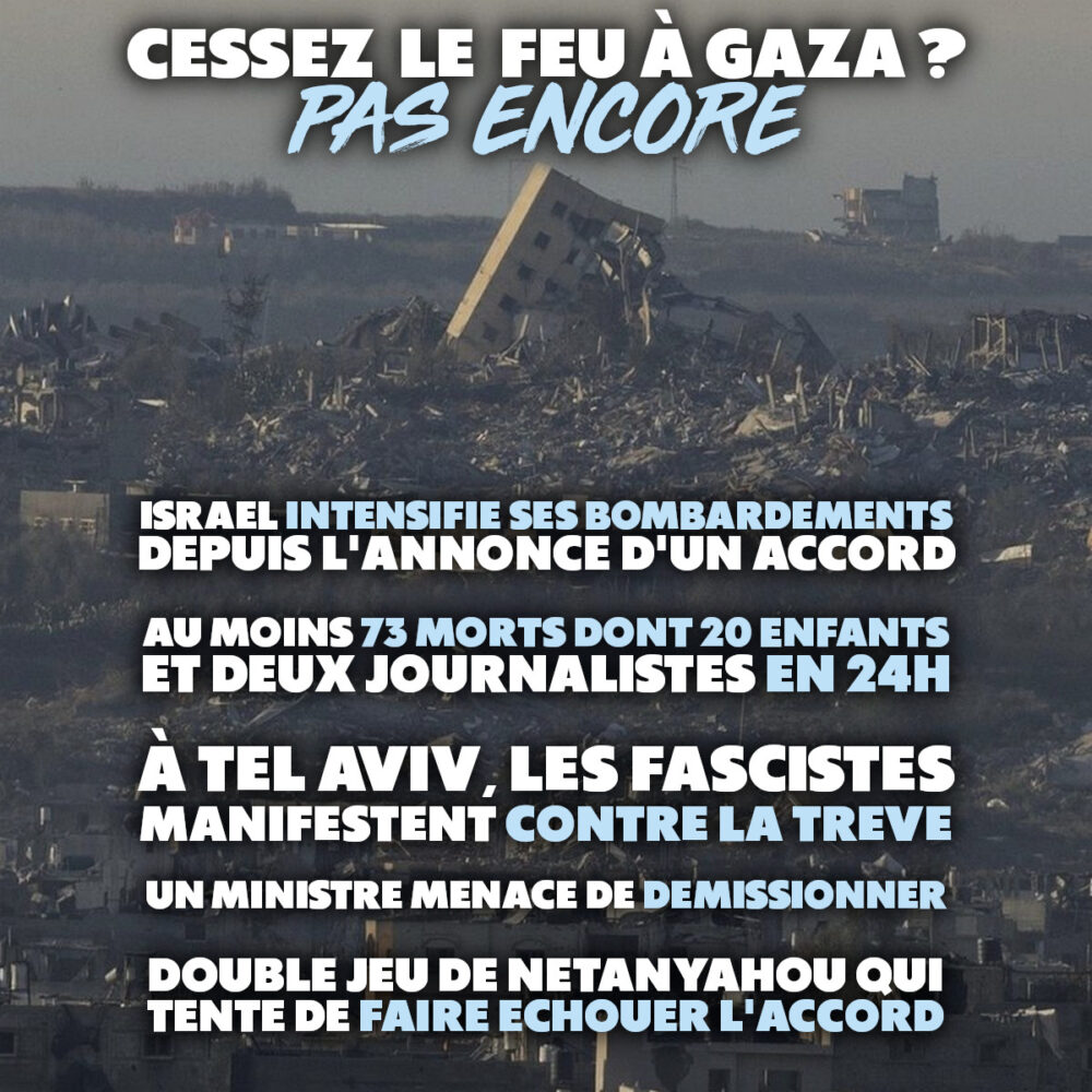 Cessez-le-feu à Gaza ? Pas encore…