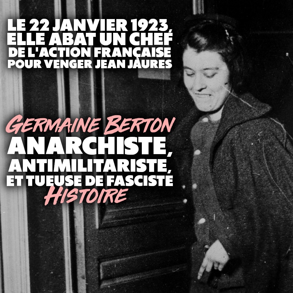 Germaine Berton : anarchiste, antimilitariste et tueuse de fasciste